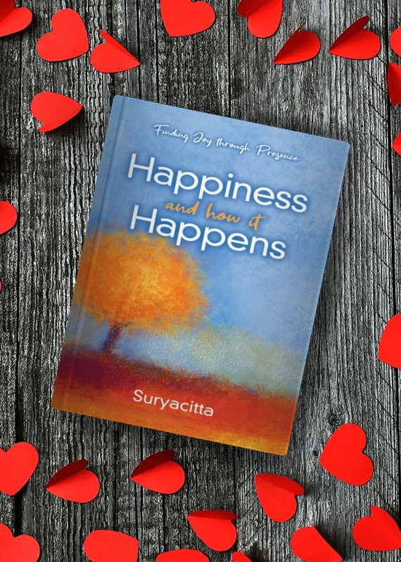 Happiness and How it Happens | Suryacitta | The Happy Buddha