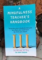 A Mindfulness Teacher's Handbook